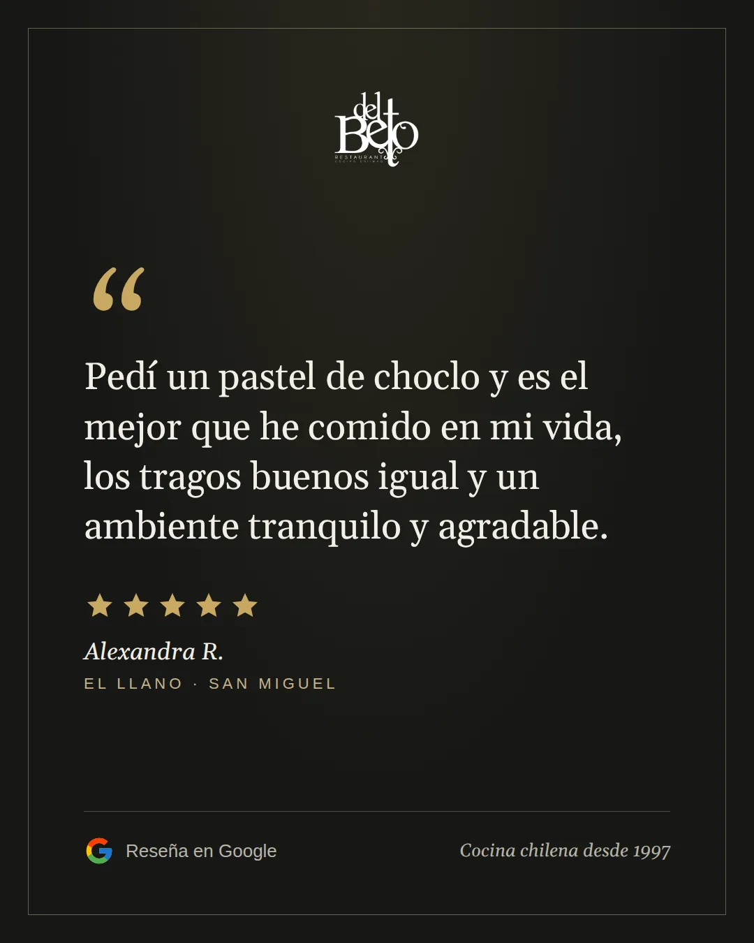 Reseña de Alexandra R. en Google, 5 estrellas, El Llano: Pedí un pastel de choclo y es el mejor que he comido en mi vida, los tragos buenos igual y un ambiente tranquilo y agradable.