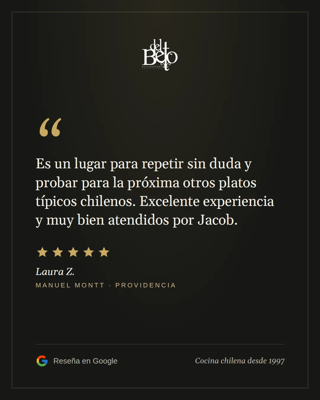 Reseña de Laura Z. en Google, 5 estrellas: Es un lugar para repetir sin duda y probar para la próxima otros platos típicos chilenos. Excelente experiencia y muy bien atendidos por Jacob.